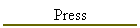 Press